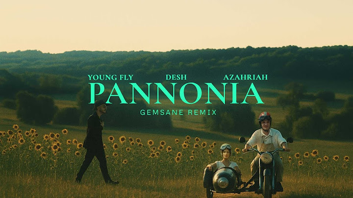 Desh x Young Fly x Azahriah - PANNONIA (GEMSANE Club Mix)