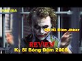 REVIEW PHIM GÃ HỀ ĐIÊN JOKER VS KỴ SĨ BÓNG ĐÊM BATMAN || THE DARK KNIGHT 2008 || SAKURA REVIEW