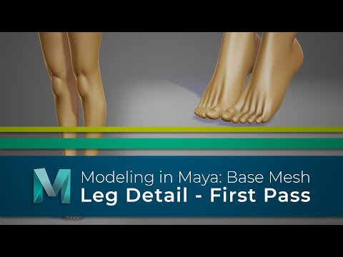 #ModelingInMaya | Base Mesh | Leg & Foot Detail - First Pass