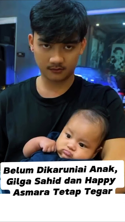 Belum Dikaruniai Anak, Gilga & Happy Asmara Tetap Tegar