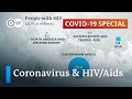 How coronavirus disrupted the fight against HIV/Aids | COVID-19 Special