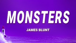 James Blunt - Monsters (Lyrics)