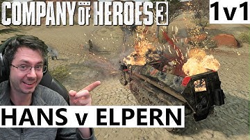 Hans(US) vs Elpern(DAK) 1v1- Company of Heroes 3