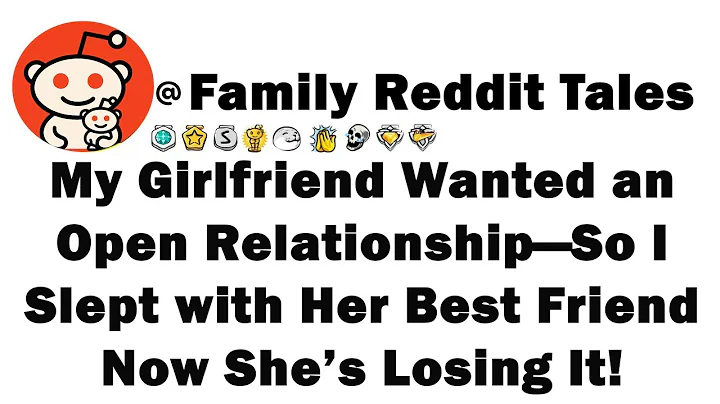 My Girlfriend Wanted an Open Relationship—So I Slept with Her Best Friend  Now She’s Losing It!