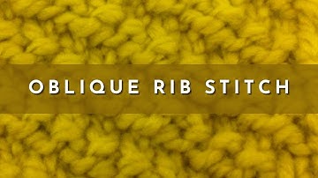 How to Knit the Oblique Rib Stitch | Knitting Stitch Pattern | English Style