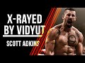 Xrayed by vidyut with scott adkins