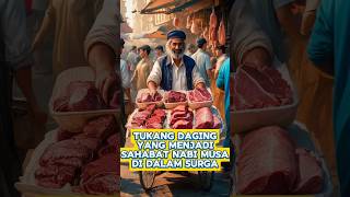 Tukang Daging Yang Menjadi Sahabat Nabi Musa Di Dalam Surga shorts