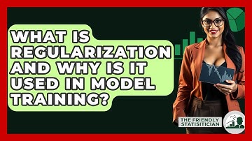 What Is Regularization And Why Is It Used In Model Training? - The Friendly Statistician
