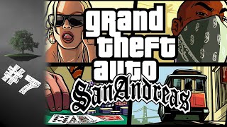 Grand Theft Auto: San Andreas ♦ Прохождение №7 - Мэдд Догг и Эдди Пуласки.