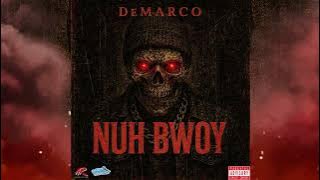 DEMARCO -  NUH BWOY [ AUDIO] [MUTE RIDDIM]