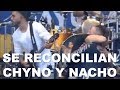 Chyno y Nacho se reconcilian en Concierto Aid Live y cantan Mi Niña Bonita