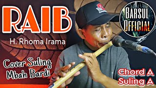 RAIB (Cover) - Rhoma Irama✓Cover Suling Mbah Bardi