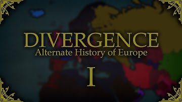 Alternate History of Europe "Divergence" (Collab) [REREUPLOAD]