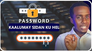 Dib Uhel Dhammaan Passwords Aad Ilowday Adoon Fakarin