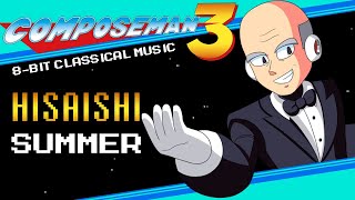 Compose Man 3 - Joe Hisaishi: Summer