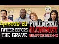 Fullmetal Alchemist: Brotherhood - 1x20 Father Before the Grave - Group Reaction