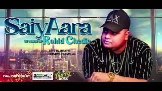 Download Lagu SAIYAARA || ROHID CHEDIE || FULL AUDIO || 2025 MP3