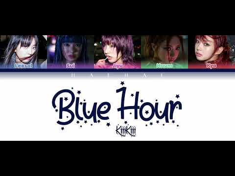 KiiiKiii - Blue Hour Lyrics (Color Coded Lyrics Han/Rom/Pt-Br) Tradução