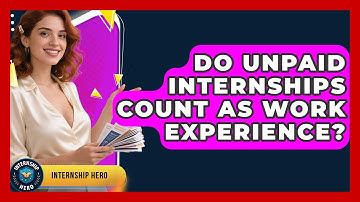 Do Unpaid Internships Count as Work Experience? | Internship Hero News