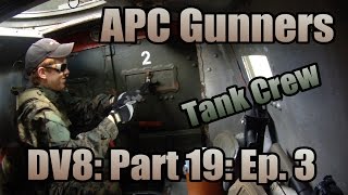 Airsoft War - DV8 - Part 19: Ep. 3: APC Gunners