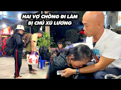 Video HAI VỢ CHỒNG ĐI LÀM BỊ ÔNG CHỦ XÙ TIỀN LƯƠNG BỐC LỘT... - youtube