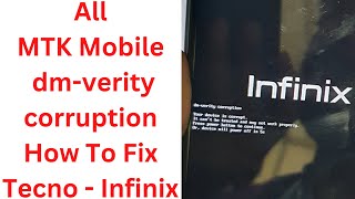 All MTK Mobile dm-verity corruption How To Fix | infinix dm-verity corruption | dm-verity corruption screenshot 5