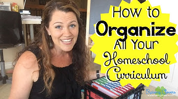 HOW TO ORGANIZE YOUR HOMESCHOOL CURRICULUM: 5 Simple Systems!