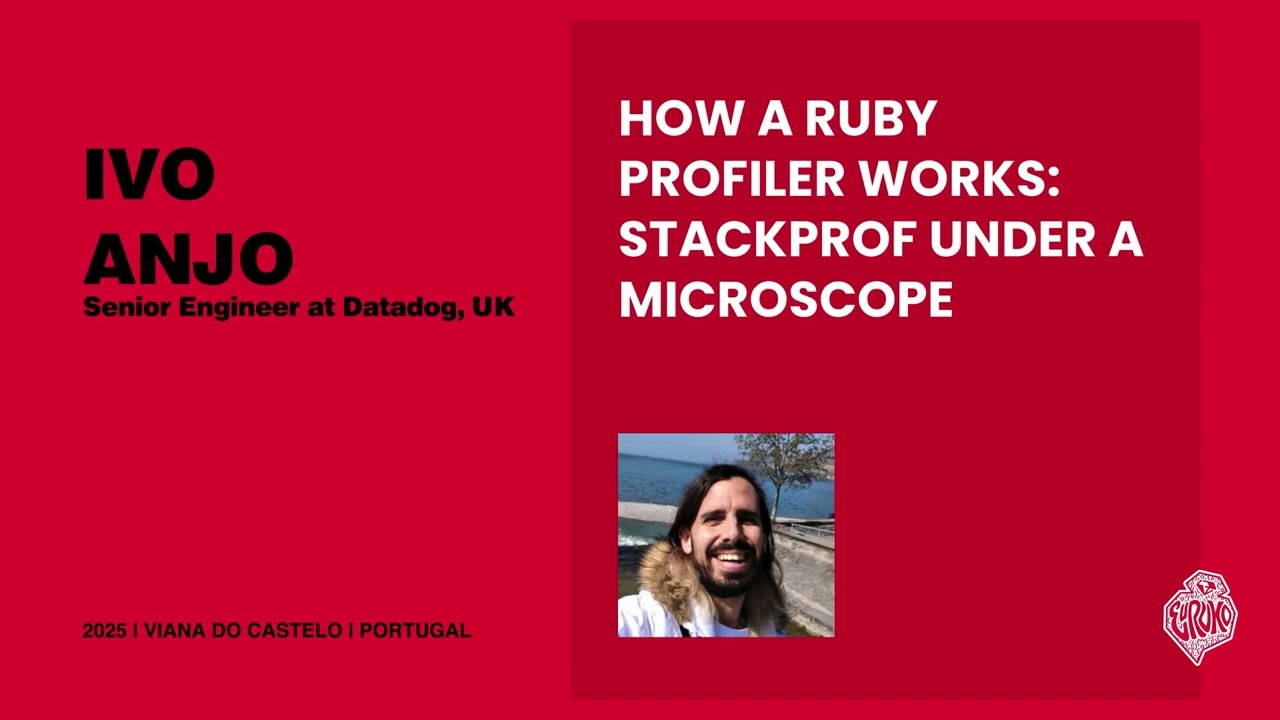 How a Ruby profiler works: Stackprof under a | RubyEvents.org