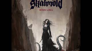 Skálmöld - Börn Loka (Full Album)