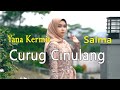 CURUG CINULANG - SALMA ft YANA KERMIT (Official Music Video)