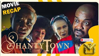 SHANTY TOWN  | SEASON 1 - Episode 1 | Full Episode Recap | Nigerian Movie