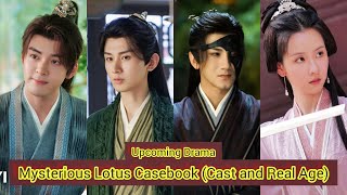 Athlete Statistics Mysterious Lotus Casebook | Cast and Real Age | Upcoming Drama | Cheng Yi Zeng Shun Xi Xiao Shun Yao