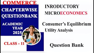 Question Bank - Consumers Equilibrium  -  Utility Analysis