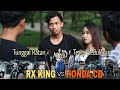 RX KING vs CB #Eps.1 || "BALADA ANAK MOTOR" (series 1)  || Ft. Sana sini video & Lek Arif