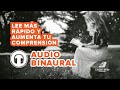 AUDIO PARA LEER MÁS RÁPIDO | AUDIO PARA COMPRENDER TODO LO QUE  LEO