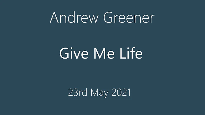 Andrew Greener - Give Me Life