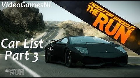 Need For Speed: The Run | Official Cars List Part 3 & Demo is out! [Xbox 360 | PS3 | PC] [HD]