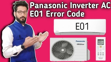 Panasonic Inverter AC E01 Error Code || How To Solve E01 Error Code Panasonic Inverter AC