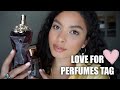 I LOVE PERFUMES TAG FROM MY PERFUME COLLECTION | ItsMJ