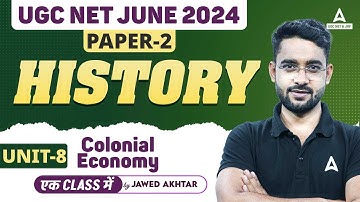 UGC NET History Unit 8 | Colonial Economy By Jawed Sir