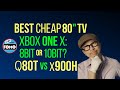 Samsung Q80T vs Sony X900H; Best Cheap 80 inch TV