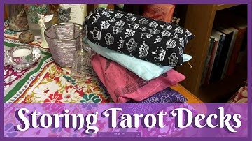 How I Store My Tarot Decks | Day 23 of 31 Days of Tarot Challenge