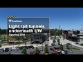 Light rail tunnel path beneath university of washington