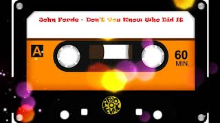 John Forde - Don't You Know Who Did It (1979) Details