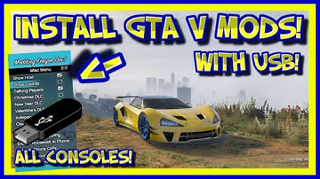 INSTALL GTA V MODS WITH USB! NEW GTA V MOD MENU DOWNLOAD & TUTORIAL! (XBOX 360, PS3, )