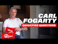 QUICKFIRE QUESTIONS with Carl Fogarty