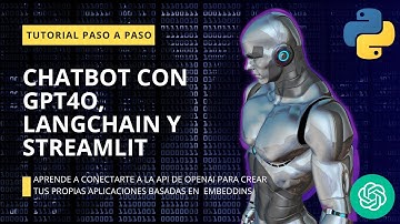 Cómo Crear un Chatbot con OpenAI GPT-4o, Langchain y Streamlit | Tutorial Completo