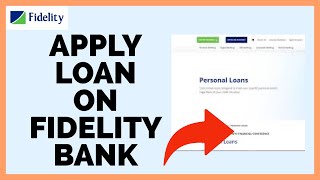Get Loan from Fidelity Bank: How to Get Loan from Fidelity Bank?