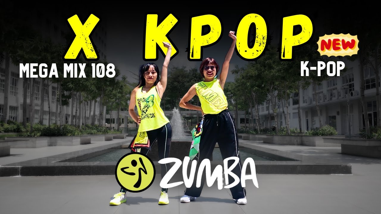 zumba X KPOP Mega Mix 108 K-Pop | ZIN Kimi & Lina