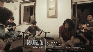 Video thumbnail of "Yomari Sessions: "Nuna" by Ktaharu"